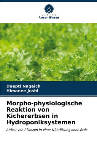 Morpho-physiologische Reaktion von Kichererbsen in Hydroponiksystemen