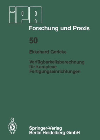 Verfügbarkeitsberechnung für komplexe Fertigungseinrichtungen