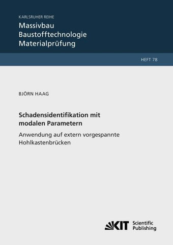 Schadensidentifikation mit modalen Parametern: Anwendung auf extern vorgespannte Hohlkastenbrücken