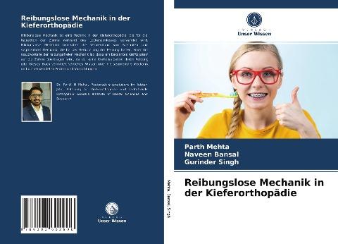 Reibungslose Mechanik in der Kieferorthopädie