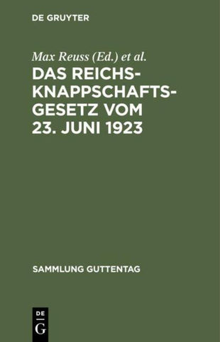 Das Reichsknappschaftsgesetz vom 23. Juni 1923