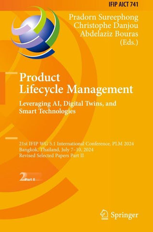 Product Lifecycle Management. Leveraging AI, Digital Twins, and Smart Technologies