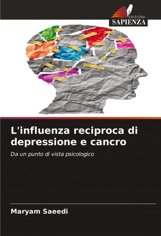 L'influenza reciproca di depressione e cancro