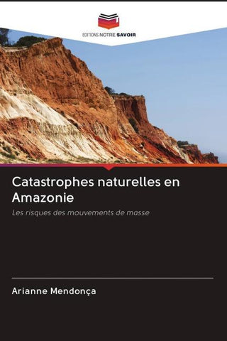 Catastrophes naturelles en Amazonie