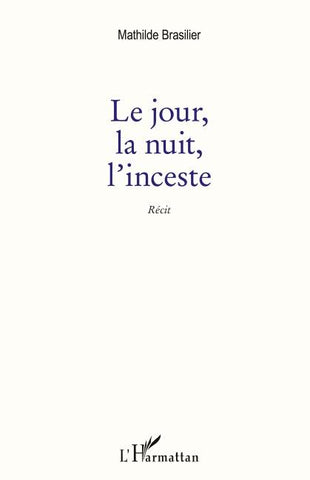 Le Jour, la nuit, l'inceste
