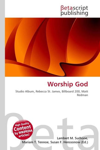 Worship God