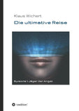 Die ultimative Reise