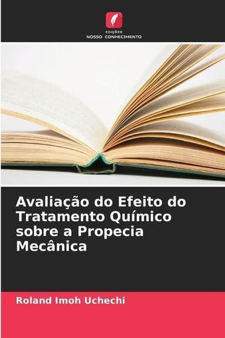 Avaliação do Efeito do Tratamento Químico sobre a Propecia Mecânica