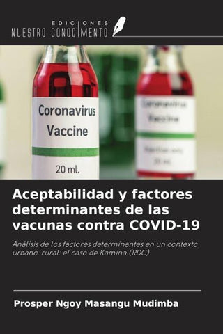 Aceptabilidad y factores determinantes de las vacunas contra COVID-19