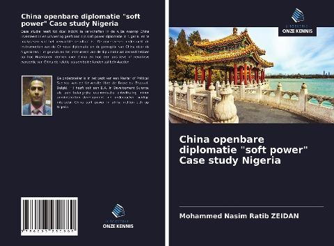 China openbare diplomatie "soft power" Case study Nigeria