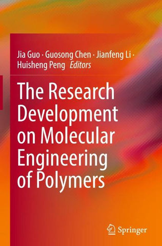 The Research Development on Molecular Engineering of Polymers