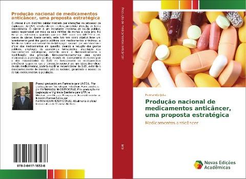 Produção nacional de medicamentos anticâncer, uma proposta estratégica