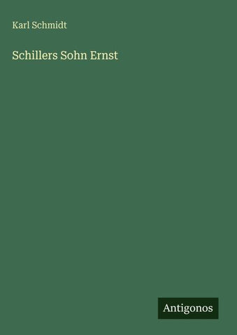 Schillers Sohn Ernst