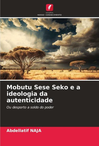 Mobutu Sese Seko e a ideologia da autenticidade