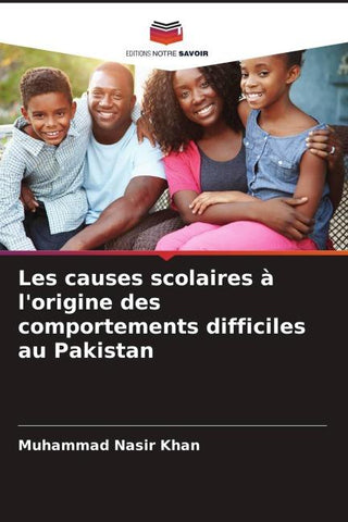 Les causes scolaires à l'origine des comportements difficiles au Pakistan
