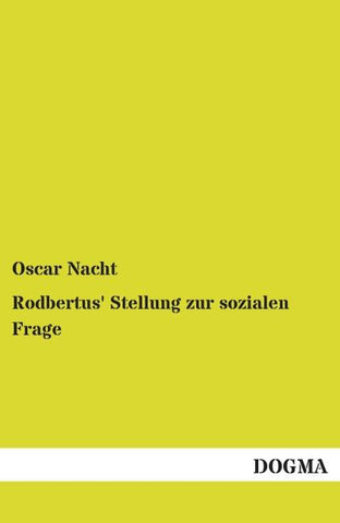 Rodbertus' Stellung zur sozialen Frage