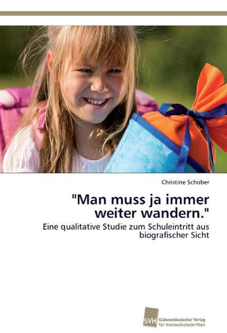 "Man muss ja immer weiter wandern."