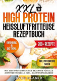 XXL High Protein Heißluftfritteuse Rezeptbuch