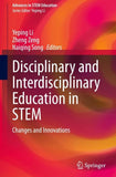 Disciplinary and Interdisciplinary Education in STEM