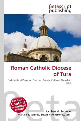 Roman Catholic Diocese of Tura