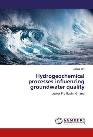 Hydrogeochemical processes influencing groundwater quality