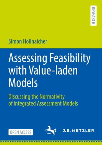 Assessing Feasibility with Value-laden Models