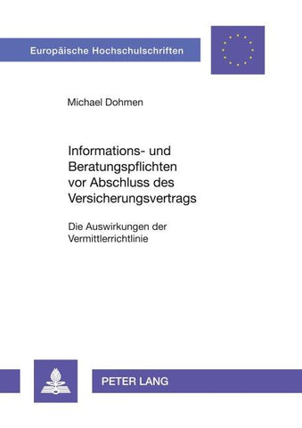 Informations- und Beratungspflichten vor Abschluss des Versicherungsvertrags