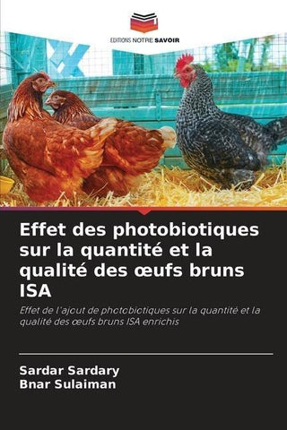 Effet des photobiotiques sur la quantité et la qualité des ¿ufs bruns ISA