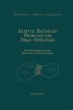 Elliptic Boundary Problems for Dirac Operators
