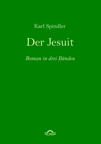 Karl Spindler: Der Jesuit
