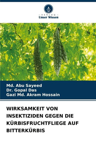 WIRKSAMKEIT VON INSEKTIZIDEN GEGEN DIE KÜRBISFRUCHTFLIEGE AUF BITTERKÜRBIS