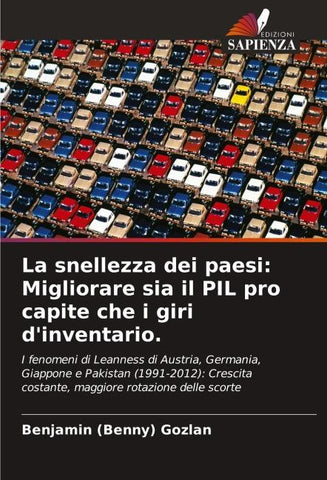 La snellezza dei paesi: Migliorare sia il PIL pro capite che i giri d'inventario.
