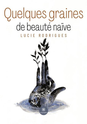 Quelques graines de beauté naïve