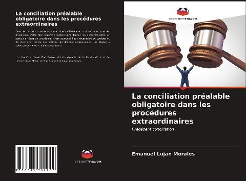 La conciliation préalable obligatoire dans les procédures extraordinaires