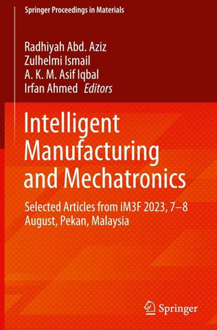 Intelligent Manufacturing and Mechatronics
