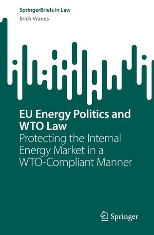 EU Energy Politics and WTO Law