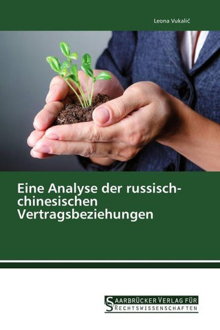 Eine Analyse der russisch-chinesischen Vertragsbeziehungen