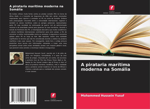 A pirataria marítima moderna na Somália