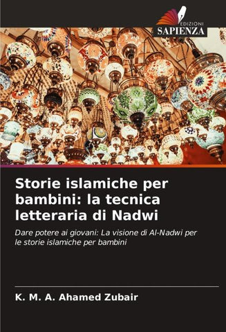 Storie islamiche per bambini: la tecnica letteraria di Nadwi