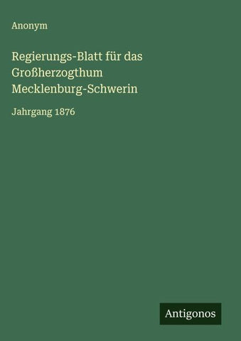 Regierungs-Blatt für das Großherzogthum Mecklenburg-Schwerin