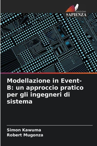Modellazione in Event-B: un approccio pratico per gli ingegneri di sistema