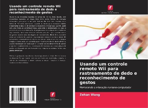 Usando um controle remoto Wii para rastreamento de dedo e reconhecimento de gestos