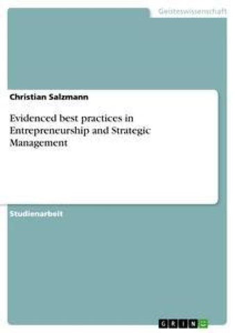 Evidenced best practices in Entrepreneurship and Strategic Management