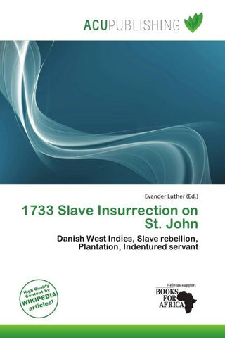 1733 Slave Insurrection on St. John