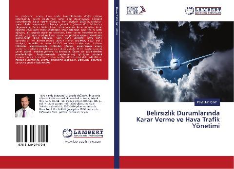 Belirsizlik Durumlar¿nda Karar Verme ve Hava Trafik Yönetimi