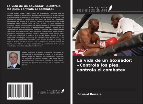 La vida de un boxeador: 'Controla los pies, controla el combate'