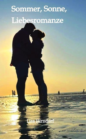 Sommer, Sonne, Liebesromanze