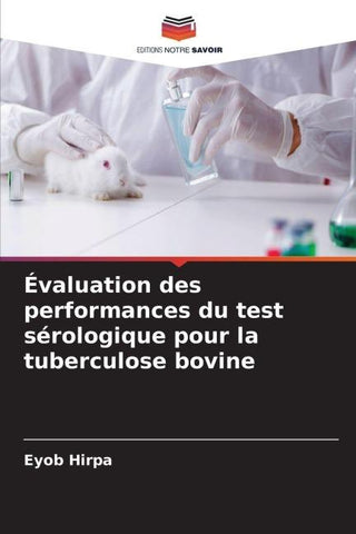 Évaluation des performances du test sérologique pour la tuberculose bovine