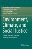 Environment, Climate, and Social Justice