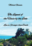 The legend  of the House  by the Lake